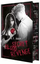 Secret - Blood - Revenge : Exklusiver Sammelband (1-3) mit veredelter Schmuckausstattung