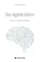 Das digitale Gehirn