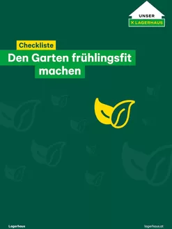 Lagerhaus Katalog | Checkliste den garten fruhlingsfit machen | 2026-04-13T00:00:00.000Z - 2026-04-27T00:00:00.000Z