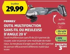 OUTIL MULTIFONCTION SANS FIL OU MEULEUSE D'ANGLE 20 V