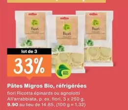 Pâtes Migros Bio, réfrigérées fiori Ricotta épinards ou agnolotti All'arrabbiata