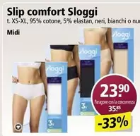 Slip comfort