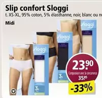 Slip confort