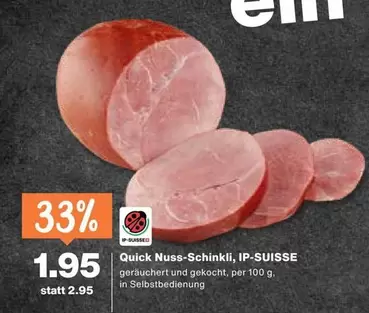 Nuss-Schinkli, IP-SUISSE