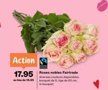 Action - Roses nobles Fairtrade