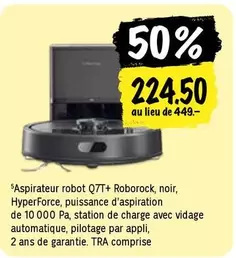 Aspirateur robot Q7+