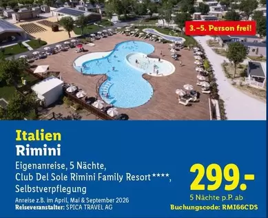 Ag - Eigenanreise, 5 Nächte, Club Del Sole Rimini Family Resort****, Selbstverpflegung