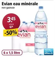 Evian - eau min
rale non gazeuse