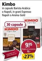 in capsule Barista Arabica o Napoli, in grani Espresso Napoli o Aroma Gold