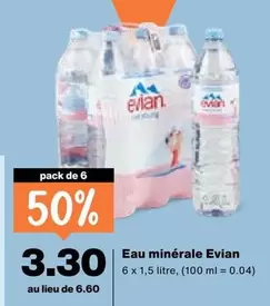 Evian - Eau min
rale