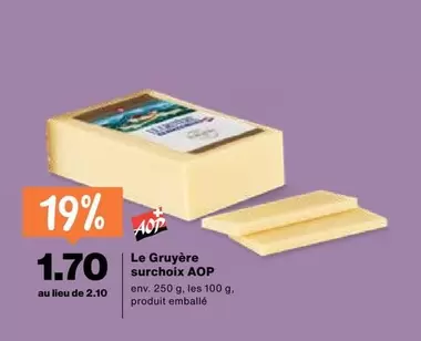 Le Gruyère surchoix