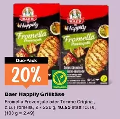 Baer Happily Grillkäse Fromella Provençale oder Tomme Original