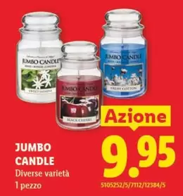 JUMBO CANDLE Diverse variet
9.95