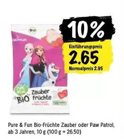 Bio-Früchte Zauber or Paw Patrol