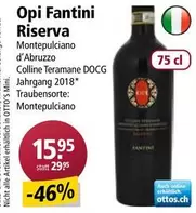 Opi Fantini Riserva Montepulciano d'Abruzzo Colline Teramane DOCG Jahrgang 2018* Traubensorte: Montepulciano