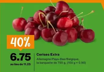Cerises Extra