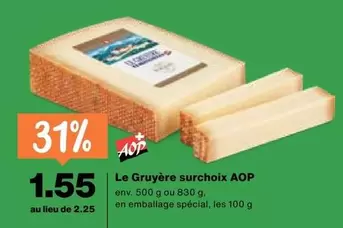 Le Gruyère surchoix AOP