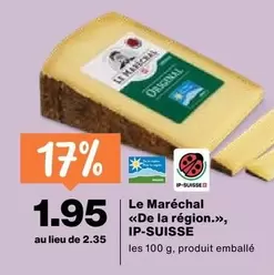 Le Maréchal «De la région.»