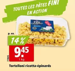Action - Tortelloni ricotta-épinards