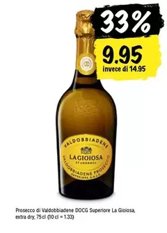 Prosecco di Valdobbiadene DOCG Superiore La Gioiosa