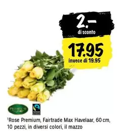 Rose Premium, Fairtrade Max Havelaar