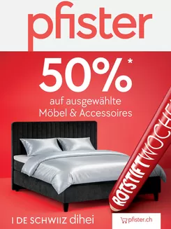 Pfister Katalog in Galgenen | Neui Ängbot zum Entdecke | 2026-06-16T00:00:00.000Z - 2026-06-30T00:00:00.000Z