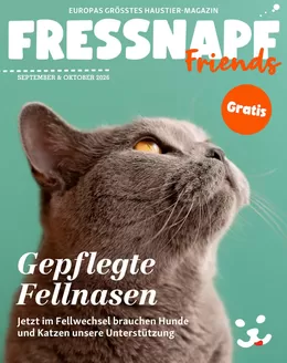 Fressnapf Katalog in Zürich | Magazin Fressnapf - DE | 2026-09-01T00:00:00.000Z - 2026-10-31T00:00:00.000Z