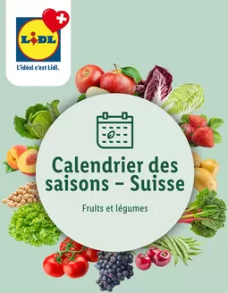 Lidl Katalog in Zürich | Calendrier des saisons – Suisse - FR | 2025-04-01T00:00:00.000Z - 2025-11-30T00:00:00.000Z