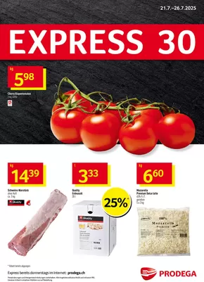 Prodega Katalog in Zürich | Prodega reklamblad - DE | 2025-07-21T00:00:00.000Z - 2025-07-26T00:00:00.000Z