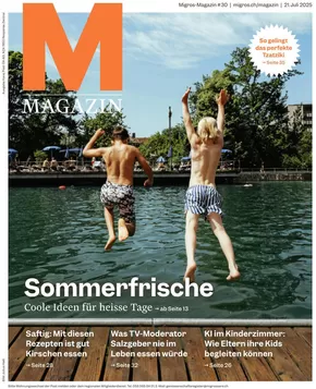 Migros Katalog in Neuhausen | Migros magazin | 2025-07-21T00:00:00.000Z - 2025-08-04T00:00:00.000Z