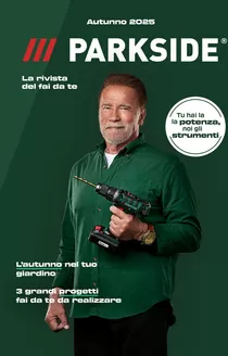 Lidl Katalog in Horw | PARKSIDE® Puoi farcela! - IT | 2025-08-31T00:00:00.000Z - 2026-12-31T00:00:00.000Z