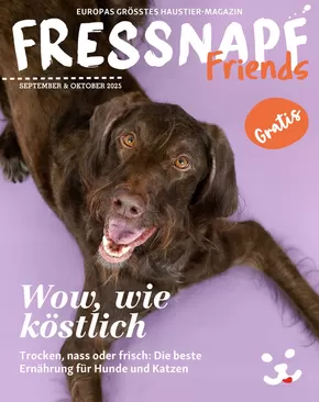 Fressnapf Katalog in Herisau | Magazin Fressnapf - DE | 2025-10-19T00:00:00.000Z - 2025-11-02T00:00:00.000Z
