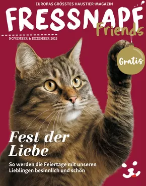 Fressnapf Katalog in Liestal | Magazin Fressnapf - DE | 2025-11-01T00:00:00.000Z - 2025-12-31T00:00:00.000Z