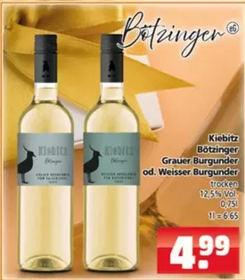 Kiebitz Bötzinger Grauer Burgunder od. Weisser Burgunder