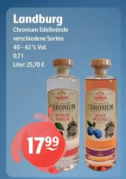 Landburg - Chronium Edelbrände Verschiedene Sorten