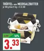 TRÜFFEL- oder MEERSALZBUTTER