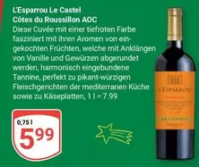 AOC - L'Esparrou Le Castel Côtes du Roussillon