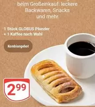 Wahl - GLOBUS Plunder +1 Kaffee nach