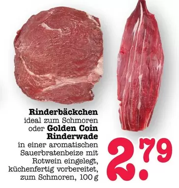 Ideal - Rinderbäckchen oder Golden Coin Rinderwade