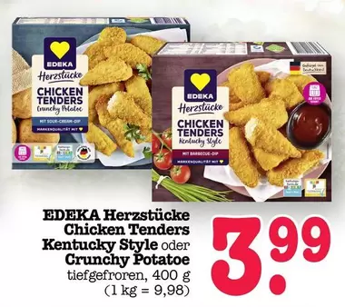 Chicken Tenders Kentucky Style oder Crunchy Potato