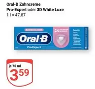 Oral B - Zahncreme Pro-Expert oder 3D White Luxe