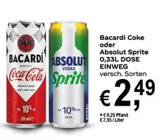 Bacardi -  Coke or Absolut Sprite