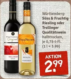 W
uevo00fcrttemberg: S
uevo00fcss & Fruchtig Riesling oder Trollinger Qualit
uevo00e4tswein halbtrocken