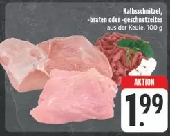 Kalbschnitzel, -braten oder -geschnetzeltes aus der Keule