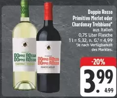 Doppio Rosso Primitivo Merlot or Chardonnay Trebbiano