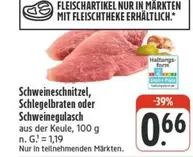 Schweineschnitzel, Schlegelbraten oder Schweinegulasch