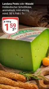 Landana Pesto oder Wasabi Holländischer Schnittkäse