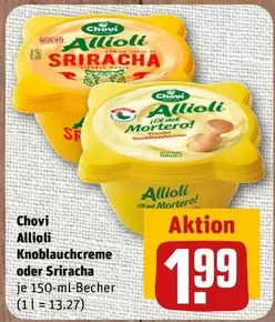 Chovi Allioli Knoblauchcreme oder Sriracha