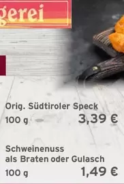 Orig. Südtiroler Speck, Schweinenuss