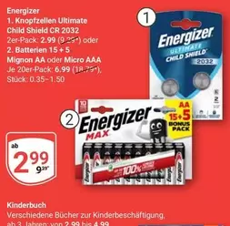 Energizer - Knopfzellen Ultimate Child Shield CR 2032 or Batterien 15+5 Mignon AA or Micro AAA